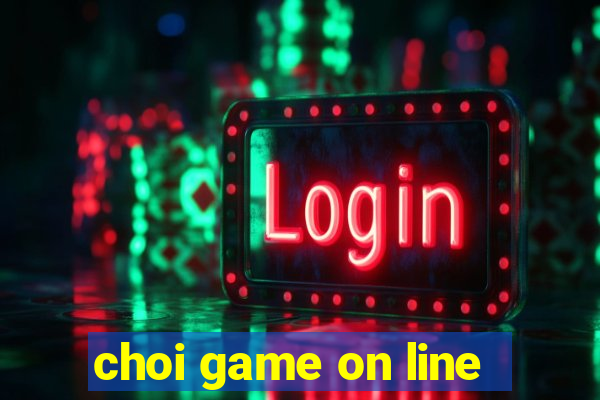 choi game on line