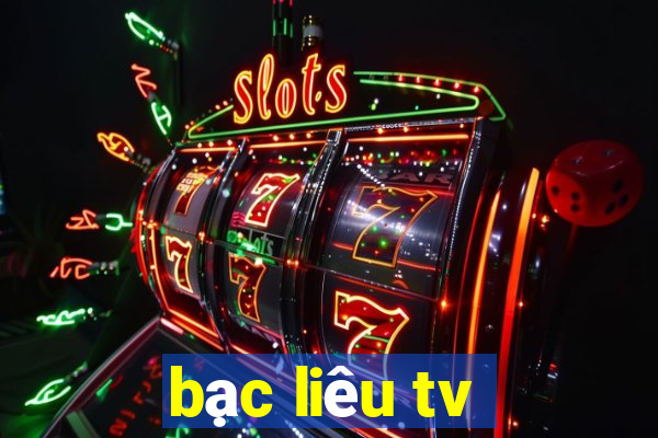 bạc liêu tv