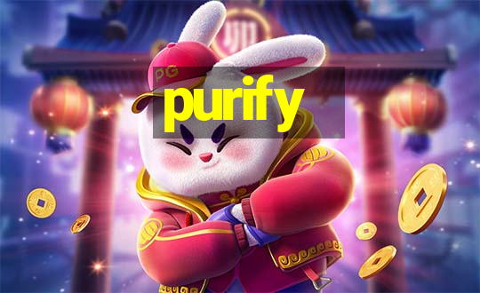 purify