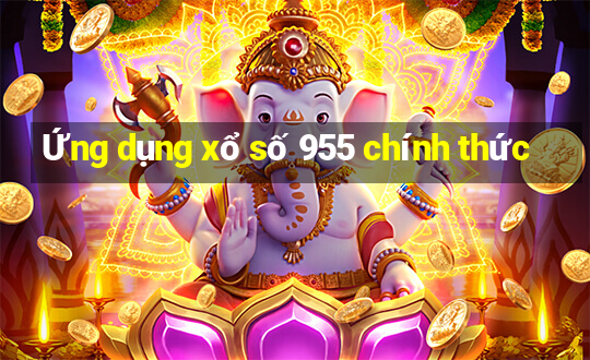 Ứng dụng xổ số 955 chính thức