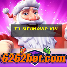 Tải sieunovip vin