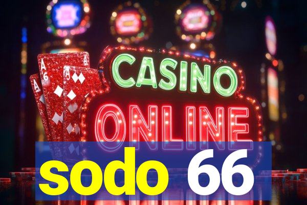 sodo 66