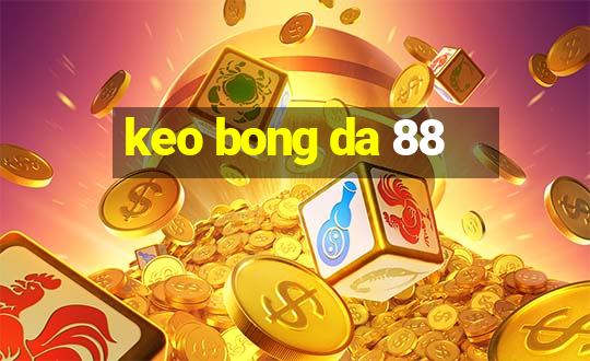 keo bong da 88