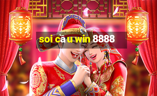 soi cầu win 8888