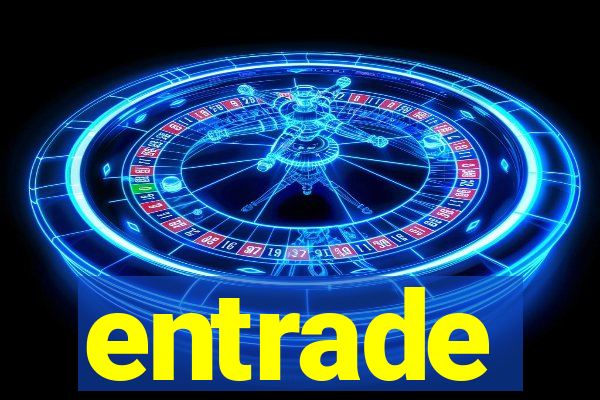 entrade