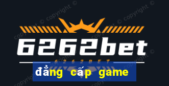 đẳng cấp game thời thượng