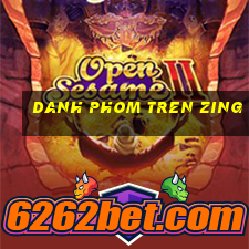 danh phom tren zing