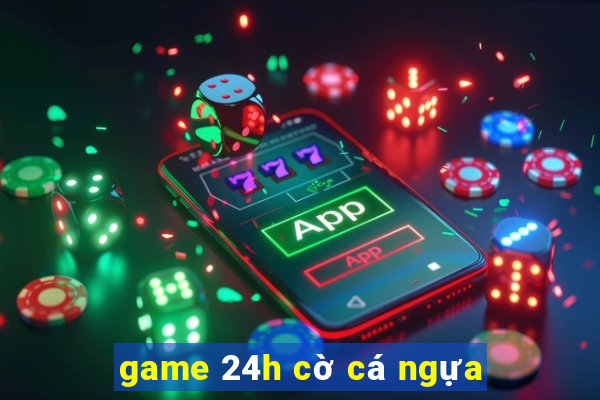 game 24h cờ cá ngựa