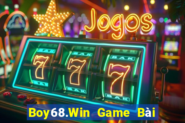 Boy68.Win Game Bài Tiền Thật