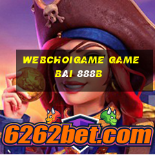 Webchoigame Game Bài 888B