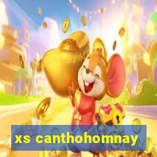 xs canthohomnay