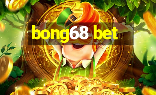 bong68 bet