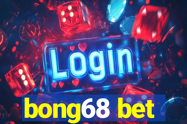 bong68 bet