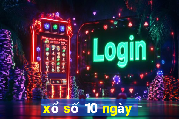 xổ số 10 ngày