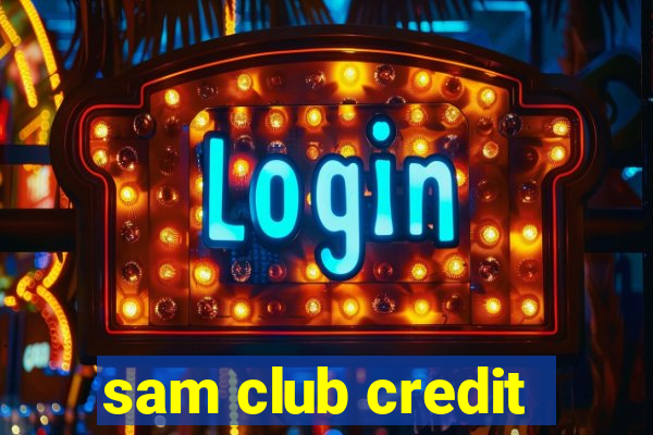 sam club credit