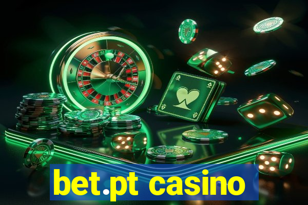 bet.pt casino