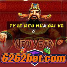 ty le keo nhà cai vb9