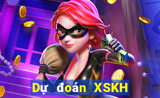 Dự đoán XSKH ngày 24