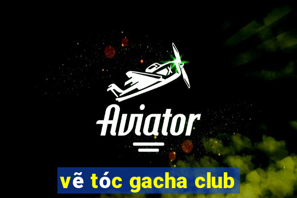 vẽ tóc gacha club