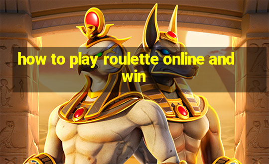 how to play roulette online and win