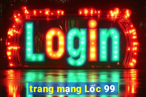 trang mạng Lốc 99