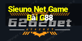 Sieuno Net Game Bài G88