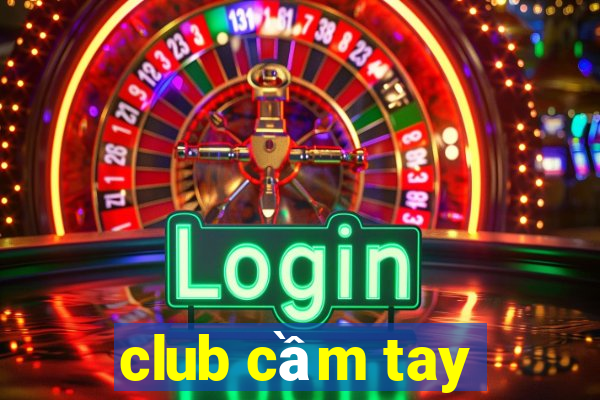 club cầm tay