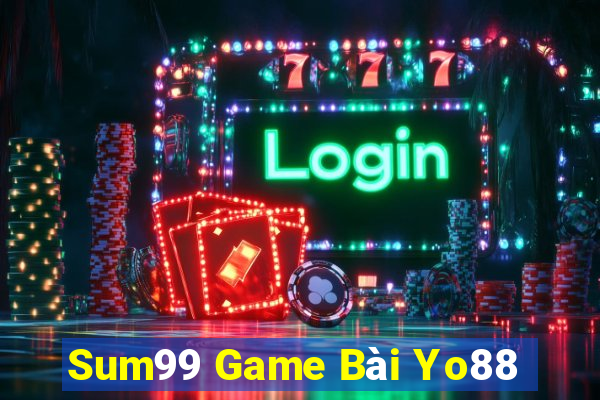 Sum99 Game Bài Yo88