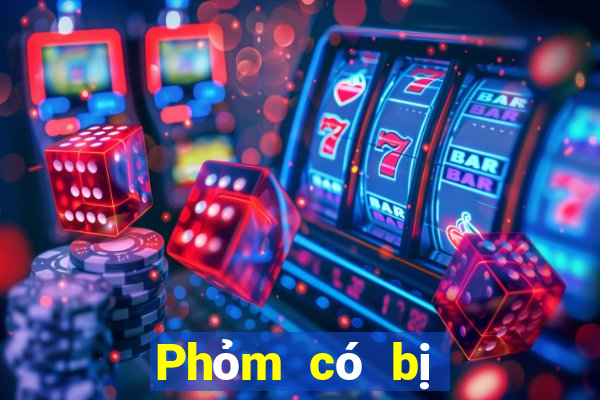 Phỏm có bị cấm không