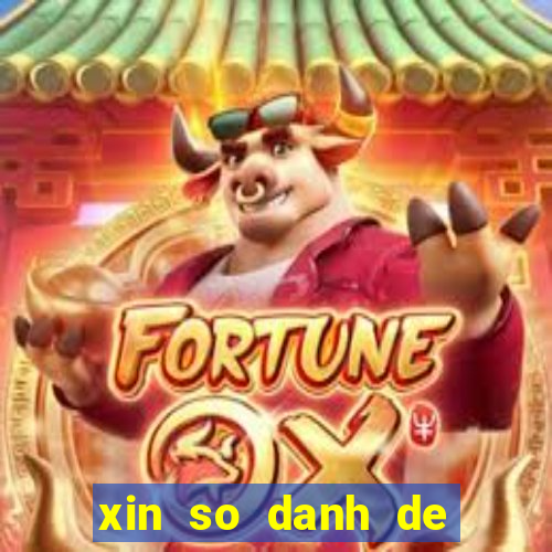 xin so danh de mien nam