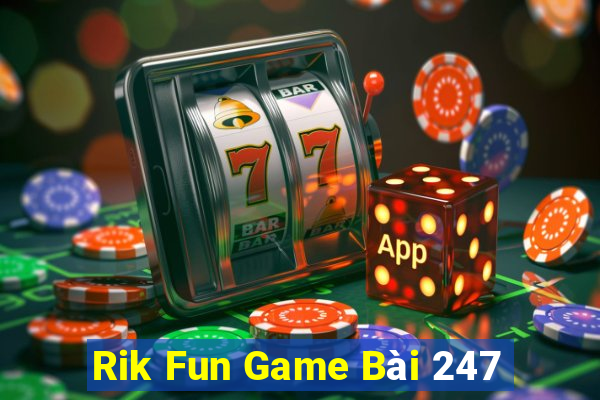 Rik Fun Game Bài 247