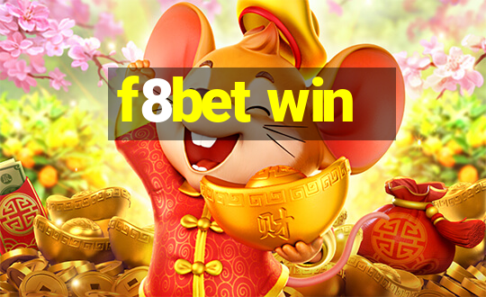 f8bet win