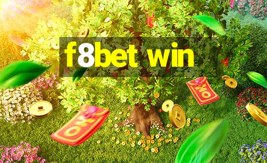 f8bet win