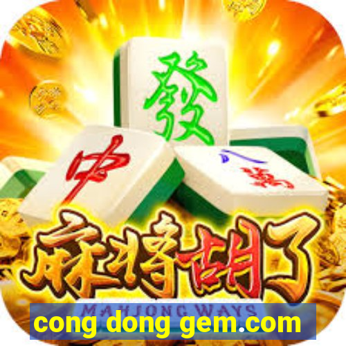 cong dong gem.com