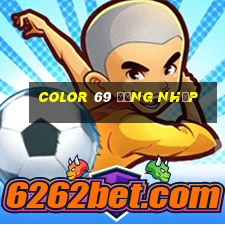 Color 69 Đăng nhập