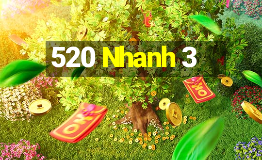 520 Nhanh 3