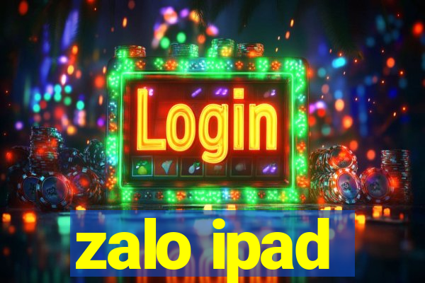 zalo ipad