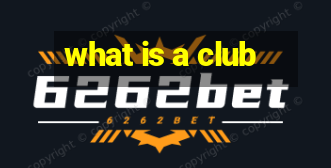 what is a club