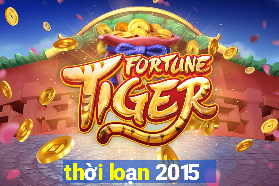 thời loạn 2015