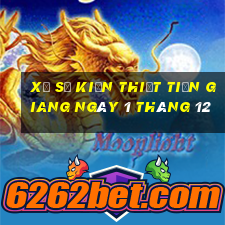 xổ số kiến thiết tiền giang ngày 1 tháng 12