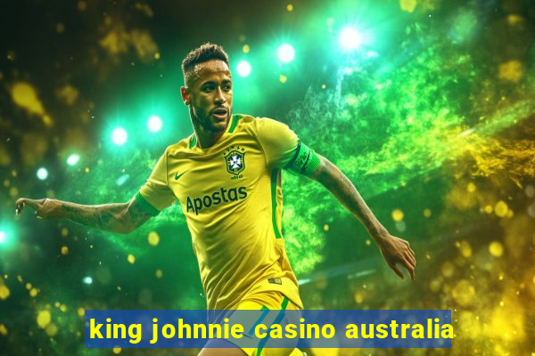 king johnnie casino australia