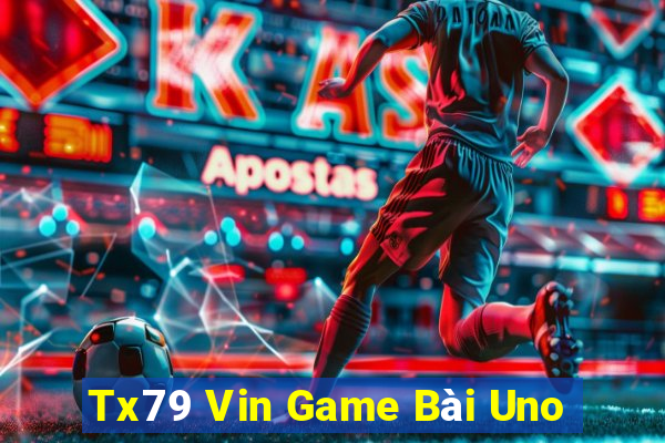 Tx79 Vin Game Bài Uno