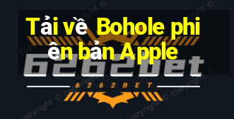 Tải về Bohole phiên bản Apple