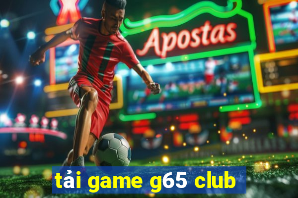 tải game g65 club