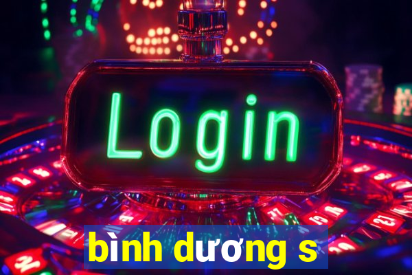 bình dương s