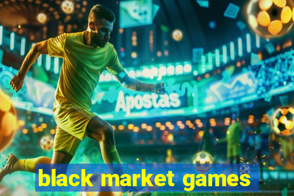 black market games