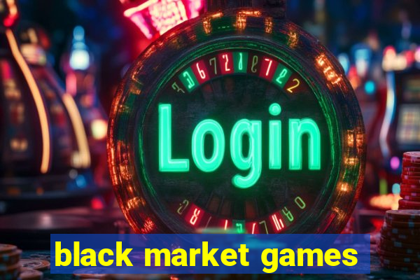 black market games