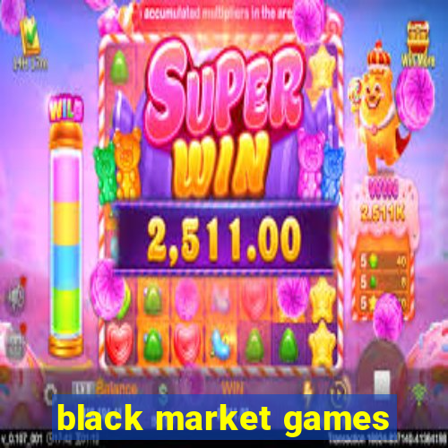 black market games