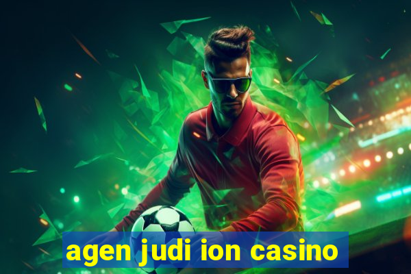 agen judi ion casino