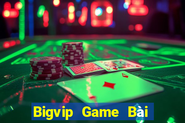 Bigvip Game Bài B52 Đổi Thưởng